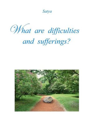cover image of What are difficulties and sufferings?